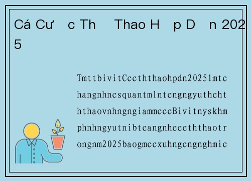 Cá Cược Thể Thao Hấp Dẫn 2025