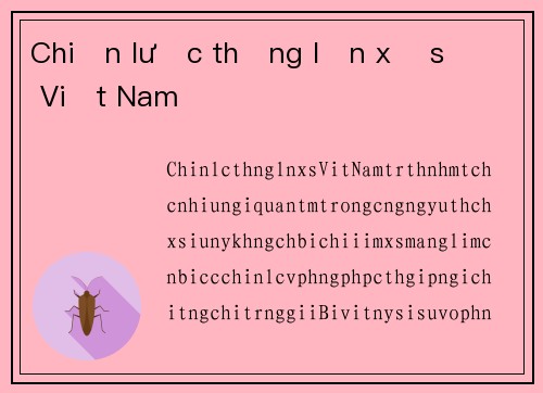 Chiến lược thắng lớn xổ số Việt Nam