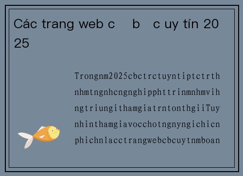 Các trang web cờ bạc uy tín 2025