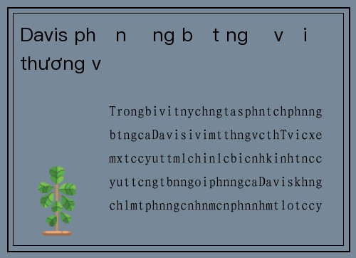 Davis phản ứng bất ngờ với thương vụ