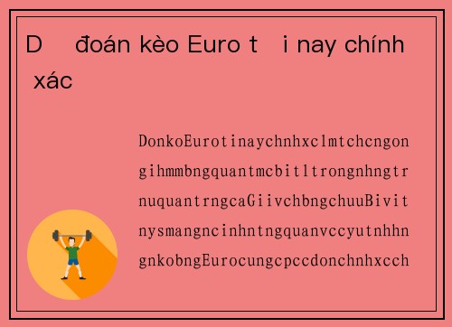 Dự đoán kèo Euro tối nay chính xác