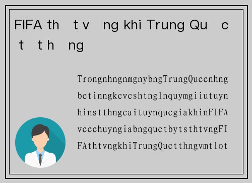 FIFA thất vọng khi Trung Quốc tụt hạng