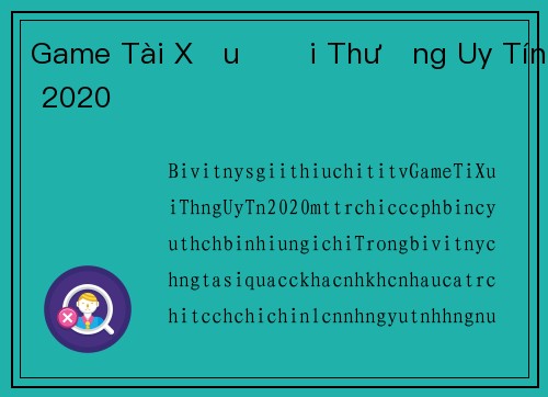 Game Tài Xỉu Đổi Thưởng Uy Tín 2020