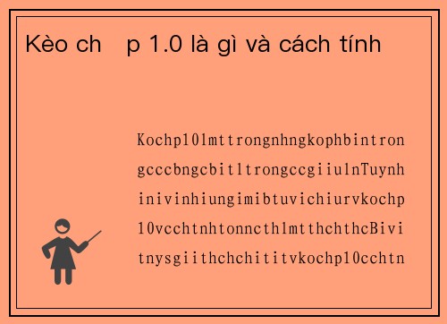 Kèo chấp 1.0 là gì và cách tính