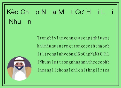 Kèo Chấp Nữa Một Cơ Hội Lợi Nhuận
