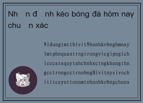 Nhận định kèo bóng đá hôm nay chuẩn xác