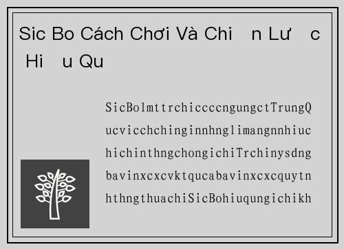 Sic Bo Cách Chơi Và Chiến Lược Hiệu Quả