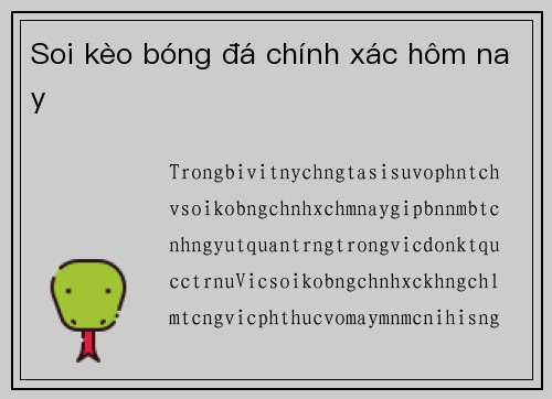 Soi kèo bóng đá chính xác hôm nay