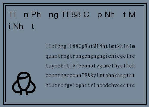 Tiền Phỏng TF88 Cập Nhật Mới Nhất