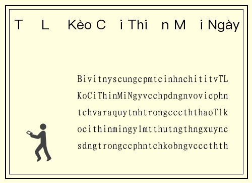 Tỷ Lệ Kèo Cải Thiện Mỗi Ngày
