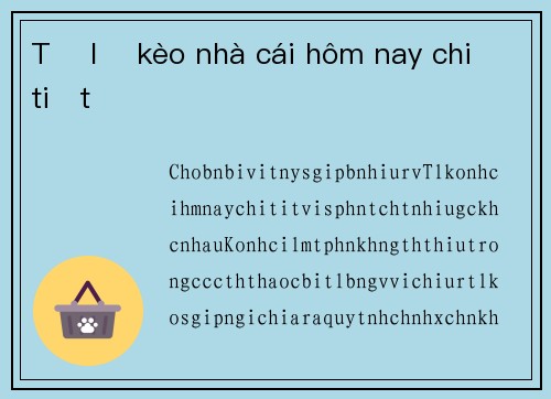 Tỷ lệ kèo nhà cái hôm nay chi tiết