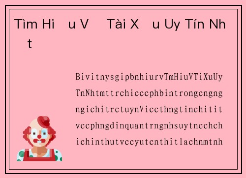 Tìm Hiểu Về Tài Xỉu Uy Tín Nhất