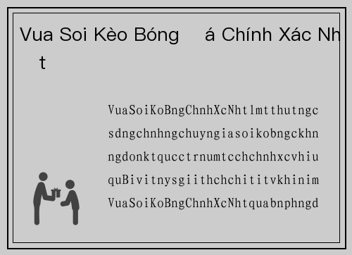 Vua Soi Kèo Bóng Đá Chính Xác Nhất