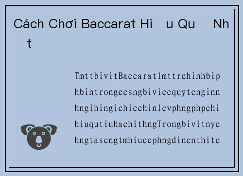 Cách Chơi Baccarat Hiệu Quả Nhất