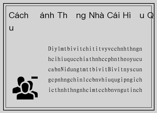 Cách Đánh Thắng Nhà Cái Hiệu Quả