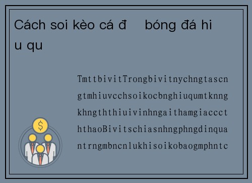 Cách soi kèo cá độ bóng đá hiệu quả