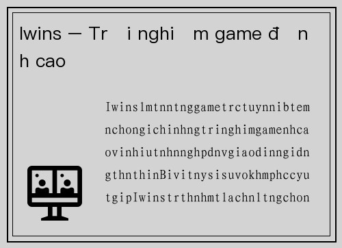 Iwins – Trải nghiệm game đỉnh cao