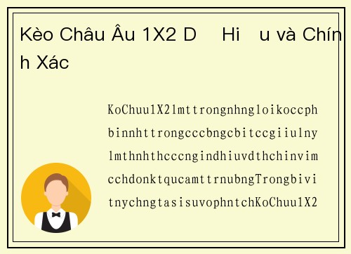 Kèo Châu Âu 1X2 Dễ Hiểu và Chính Xác