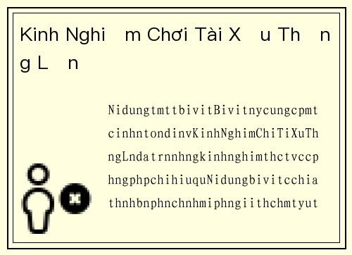 Kinh Nghiệm Chơi Tài Xỉu Thắng Lớn