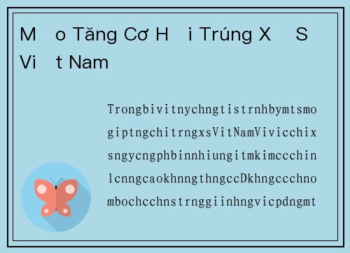 Mẹo Tăng Cơ Hội Trúng Xổ Số Việt Nam