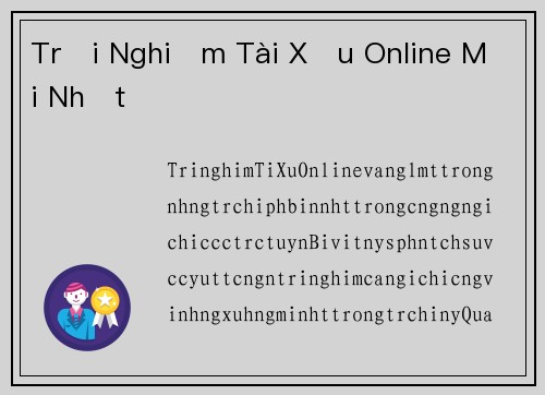 Trải Nghiệm Tài Xỉu Online Mới Nhất