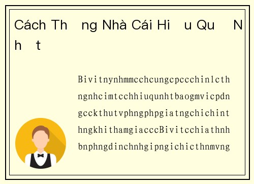 Cách Thắng Nhà Cái Hiệu Quả Nhất