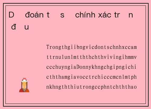 Dự đoán tỉ số chính xác trận đấu