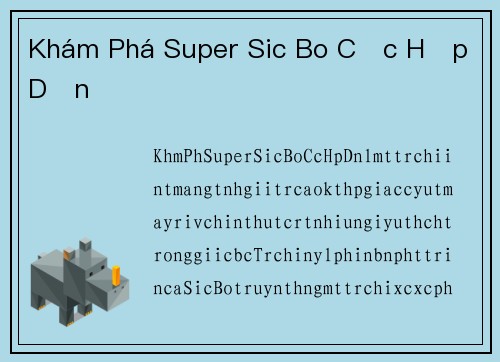 Khám Phá Super Sic Bo Cực Hấp Dẫn