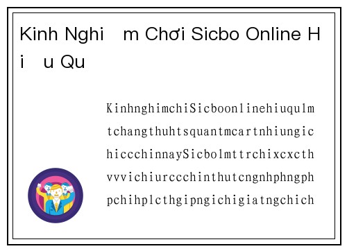 Kinh Nghiệm Chơi Sicbo Online Hiệu Quả