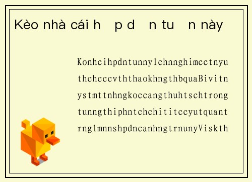 Kèo nhà cái hấp dẫn tuần này