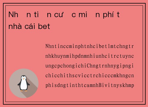 Nhận tiền cược miễn phí từ nhà cái bet