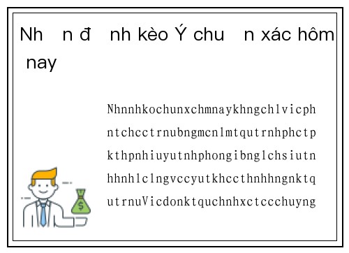 Nhận định kèo Ý chuẩn xác hôm nay