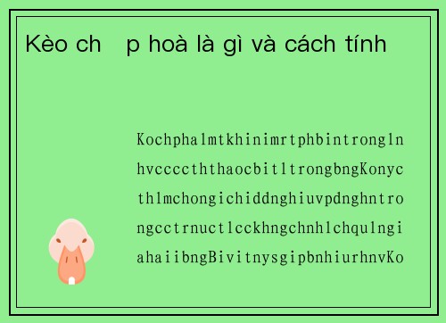 Kèo chấp hoà là gì và cách tính