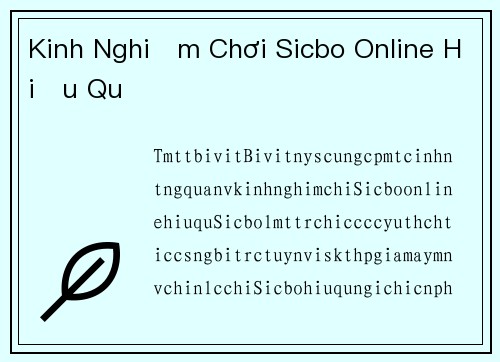 Kinh Nghiệm Chơi Sicbo Online Hiệu Quả