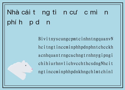 Nhà cái tặng tiền cược miễn phí hấp dẫn
