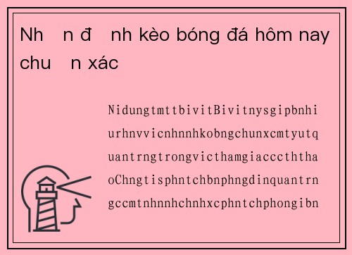 Nhận định kèo bóng đá hôm nay chuẩn xác