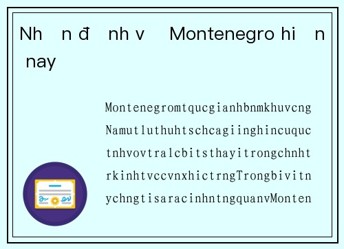 Nhận định về Montenegro hiện nay
