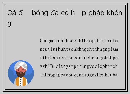 Cá độ bóng đá có hợp pháp không