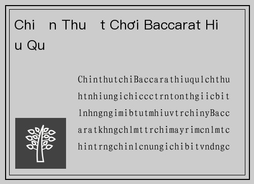 Chiến Thuật Chơi Baccarat Hiệu Quả