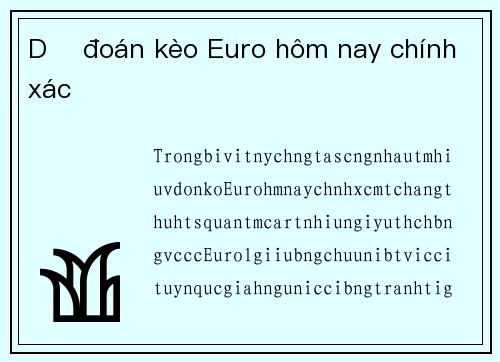 Dự đoán kèo Euro hôm nay chính xác