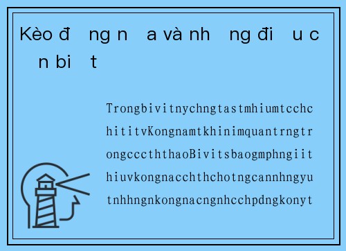 Kèo đồng nửa và những điều cần biết
