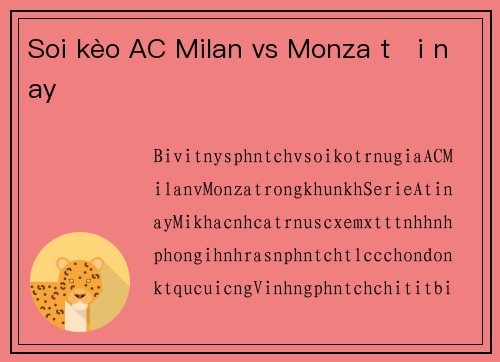 Soi kèo AC Milan vs Monza tối nay