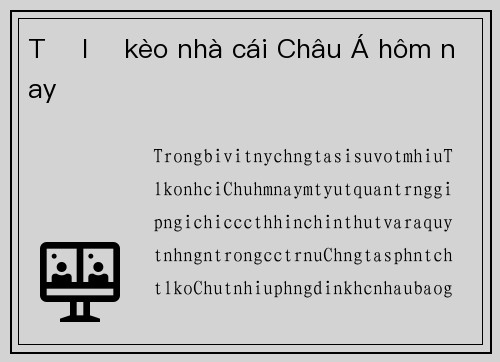 Tỷ lệ kèo nhà cái Châu Á hôm nay