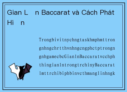 Gian Lận Baccarat và Cách Phát Hiện