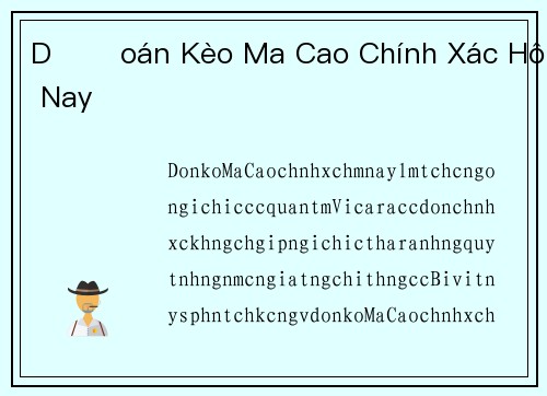 Dự Đoán Kèo Ma Cao Chính Xác Hôm Nay