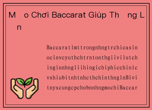 Mẹo Chơi Baccarat Giúp Thắng Lớn