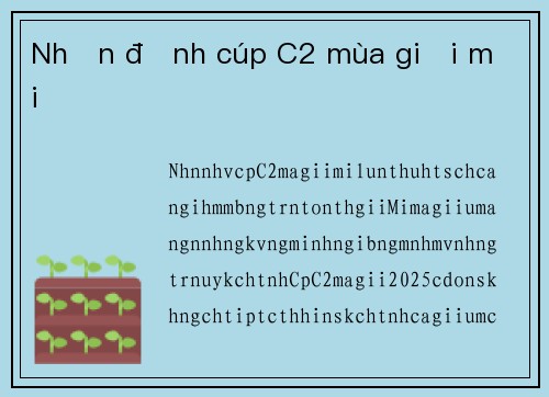 Nhận định cúp C2 mùa giải mới