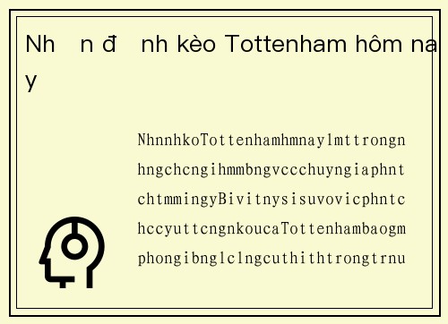 Nhận định kèo Tottenham hôm nay