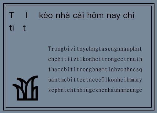 Tỷ lệ kèo nhà cái hôm nay chi tiết