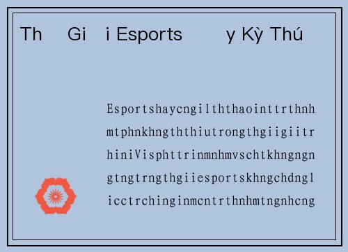 Thế Giới Esports Đầy Kỳ Thú